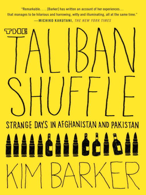 Title details for The Taliban Shuffle by Kim Barker - Wait list